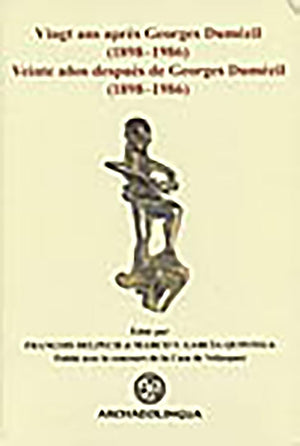 Vingt ans apres Georges Dumezil (18981986) (Archaeolingua)