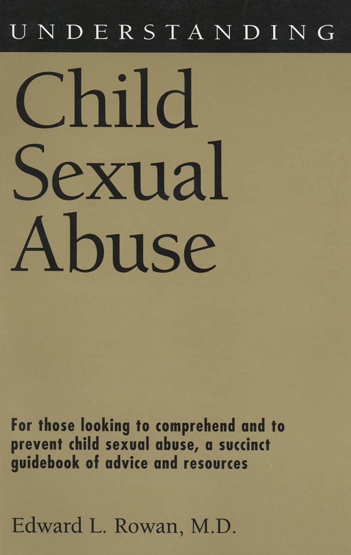 Understanding Child Sexual Abuse (Understanding Health And Sickness Series)