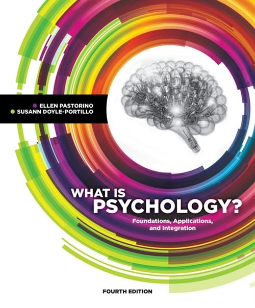 What is Psychology?: Foundations, Applications, and Integration,Used