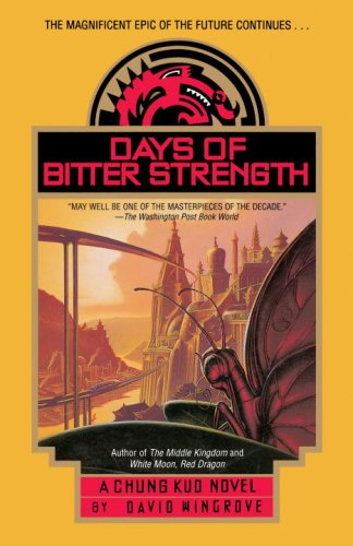 Days Of Bitter Strength (Chung Kuo),New