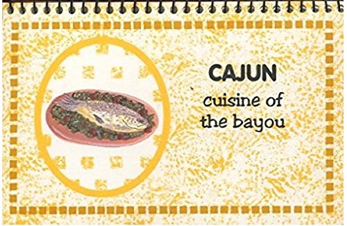 Cajun: Cuisine Of The Bayou,Used