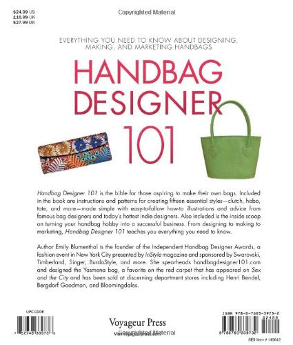 Handbag Designer 101: Everything You Need to Know About Designing, Making, and Marketing Handbags,New
