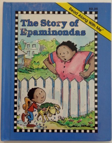 The Story Of Epaminondas (A Read Along With Me Book) By Cathy East Dubowski (1989-05-03)-Like New