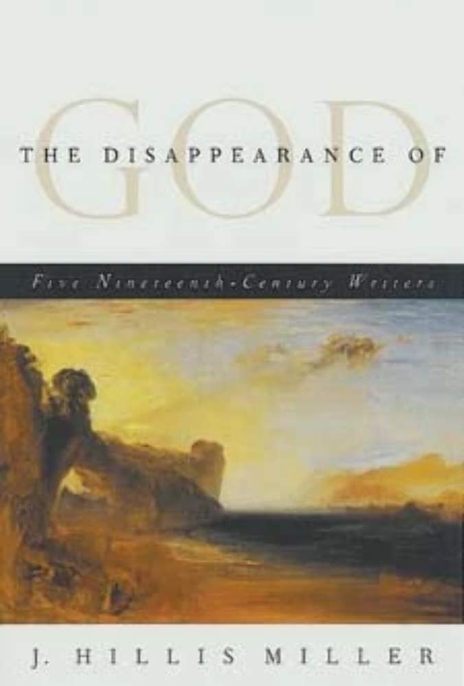 The Disappearance Of God: Five Nineteenthcentury Writers