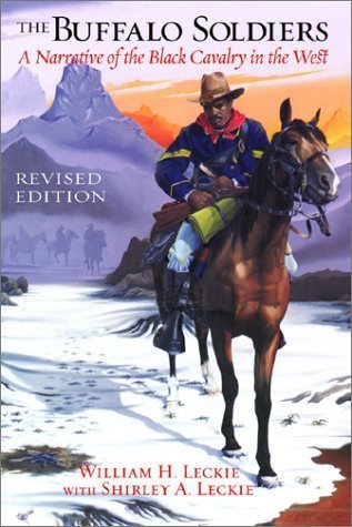 The Buffalo Soldiers: A Narrative of the Black Cavalry in the West,New