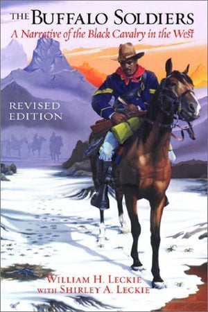 The Buffalo Soldiers: A Narrative of the Black Cavalry in the West,Used