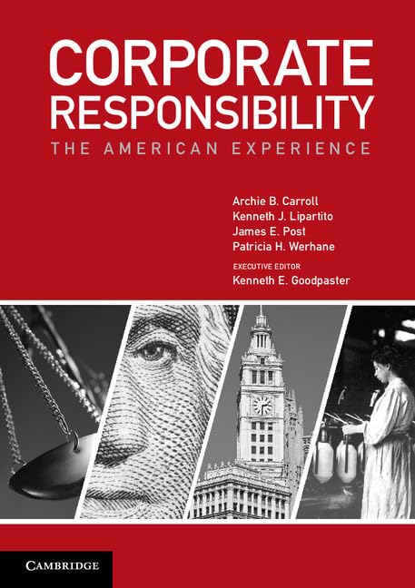 Corporate Responsibility: The American Experience,New