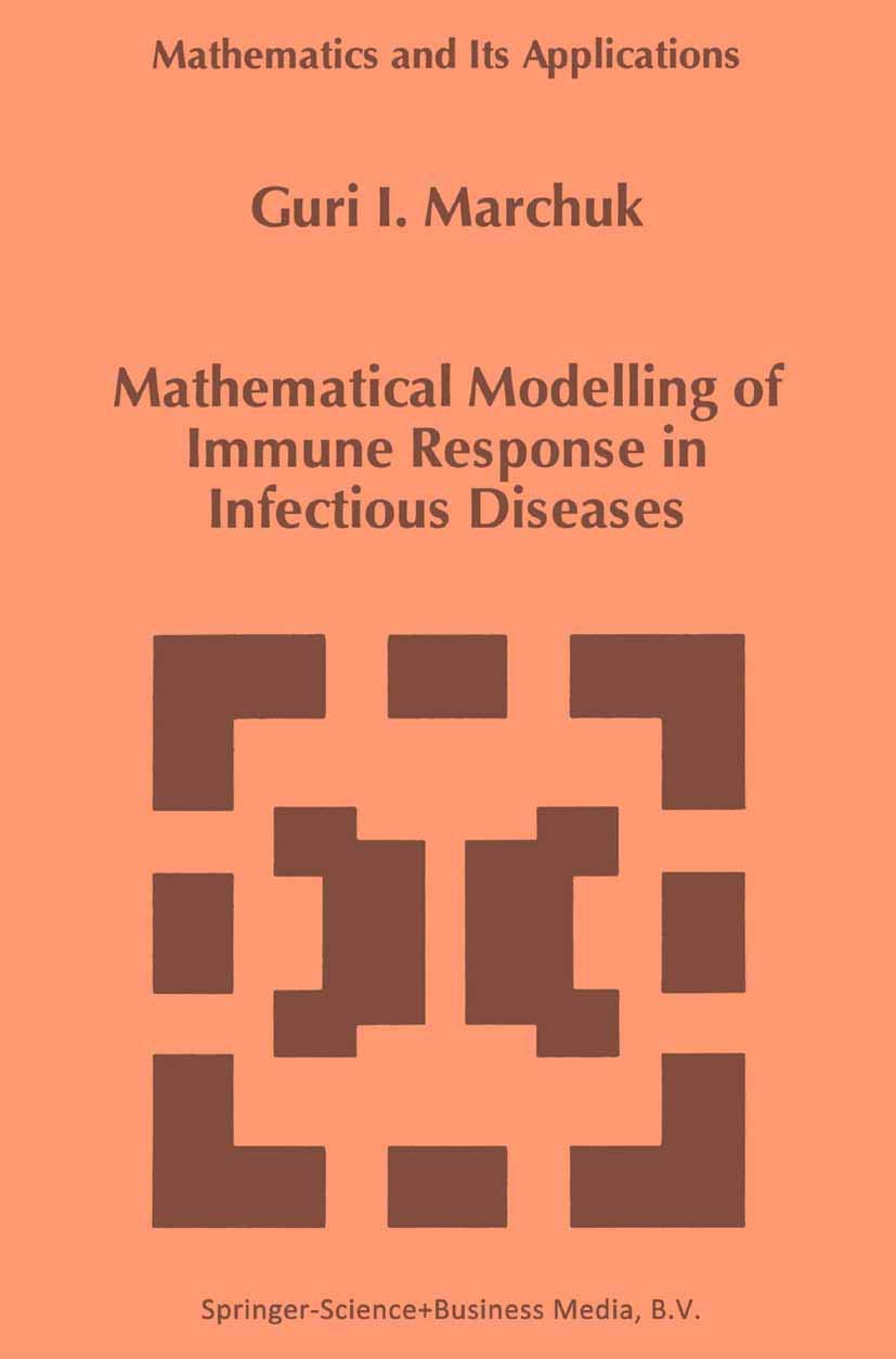 Mathematical Modelling of Immune Response in Infectious Diseases (Mathematics and Its Applications, 395),Used
