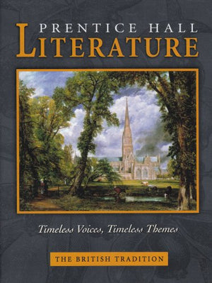 Prentice Hall Literature Timeless Voices Timeless Themes: The British Tradition,Used