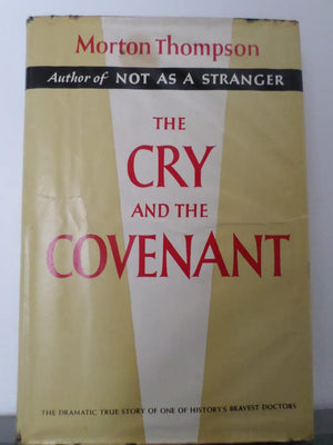 The Cry and the Covenant