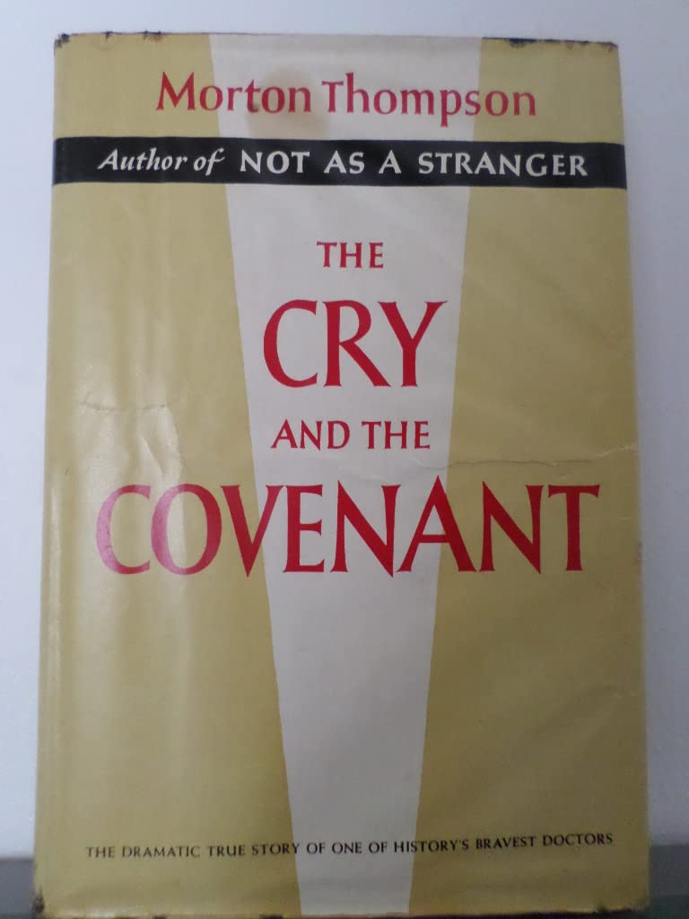 The Cry and the Covenant