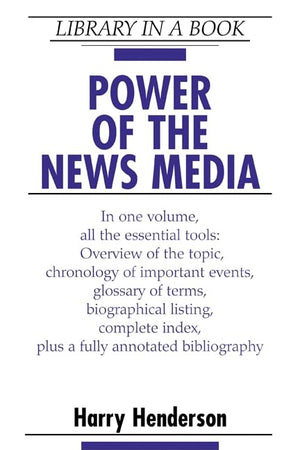 Power Of The News Media (Library In A Book),New