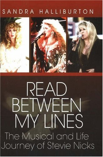 Read Between My Lines: The Musical And Life Journey of Stevie Nicks,Used