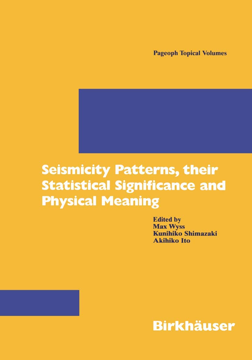Seismicity Patterns, their Statistical Significance and Physical Meaning (Pageoph Topical Volumes),Used