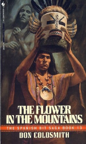 The Flower in the Mountains (Spanish Bit Saga, Book No 13),Used