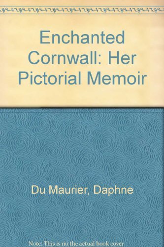 Enchanted Cornwall: Her Pictorial Memoir,Used