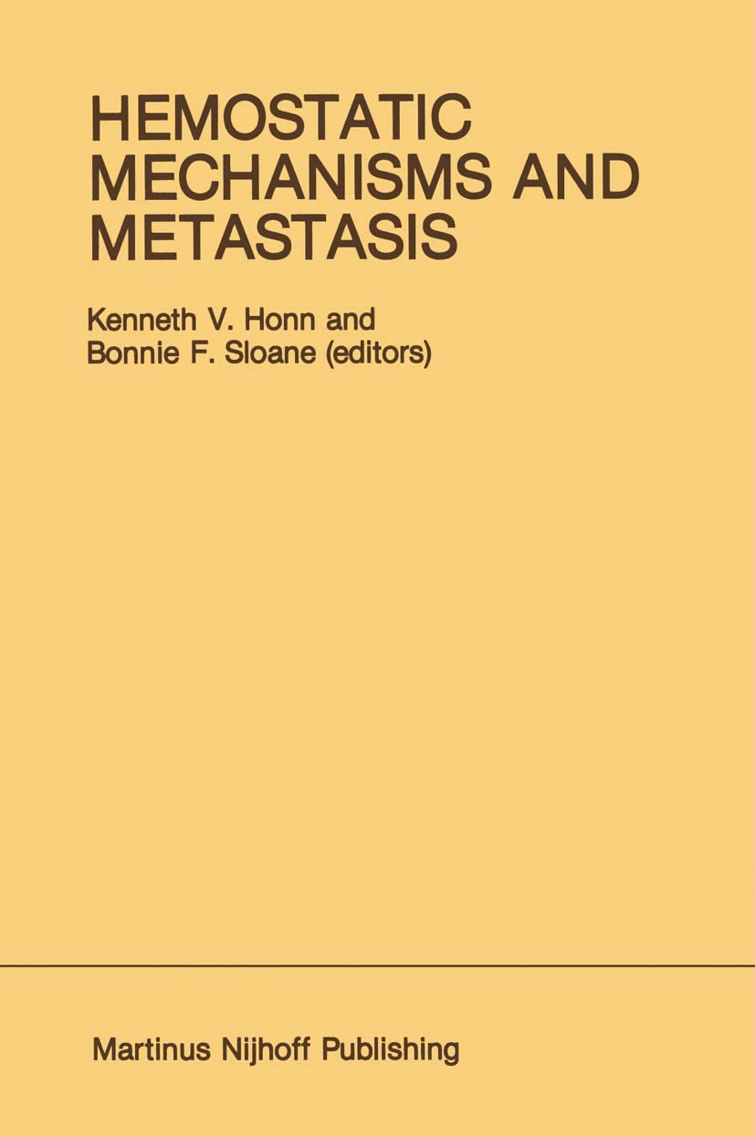 Hemostatic Mechanisms and Metastasis (Developments in Oncology, 22),Used