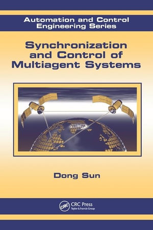 Synchronization and Control of Multiagent Systems (Automation and Control Engineering),Used