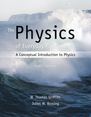 Physics of Everyday Phenomena,New