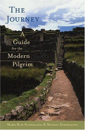 The Journey: A Guide For The Modern Pilgrim,Used