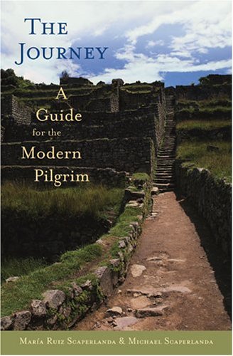 The Journey: A Guide For The Modern Pilgrim,Used