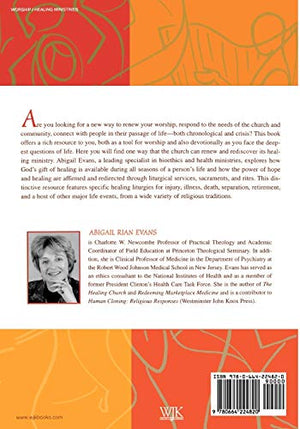 Healing Liturgies for the Seasons of Life,New
