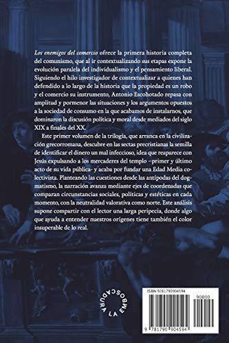 Los enemigos del comercio: Una historia moral de la propiedad Volumen 1 (Triloga de Los enemigos del comercio) (Spanish Editio,Used