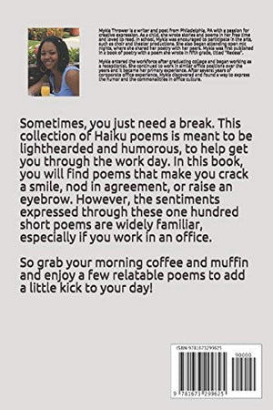 It's Time For My Break: 100 Haiku Poems For a Woman At Work,Used