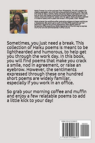 It's Time For My Break: 100 Haiku Poems For a Woman At Work,Used
