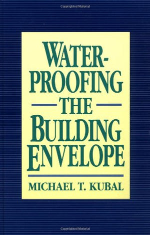Waterproofing the Building Envelope,Used