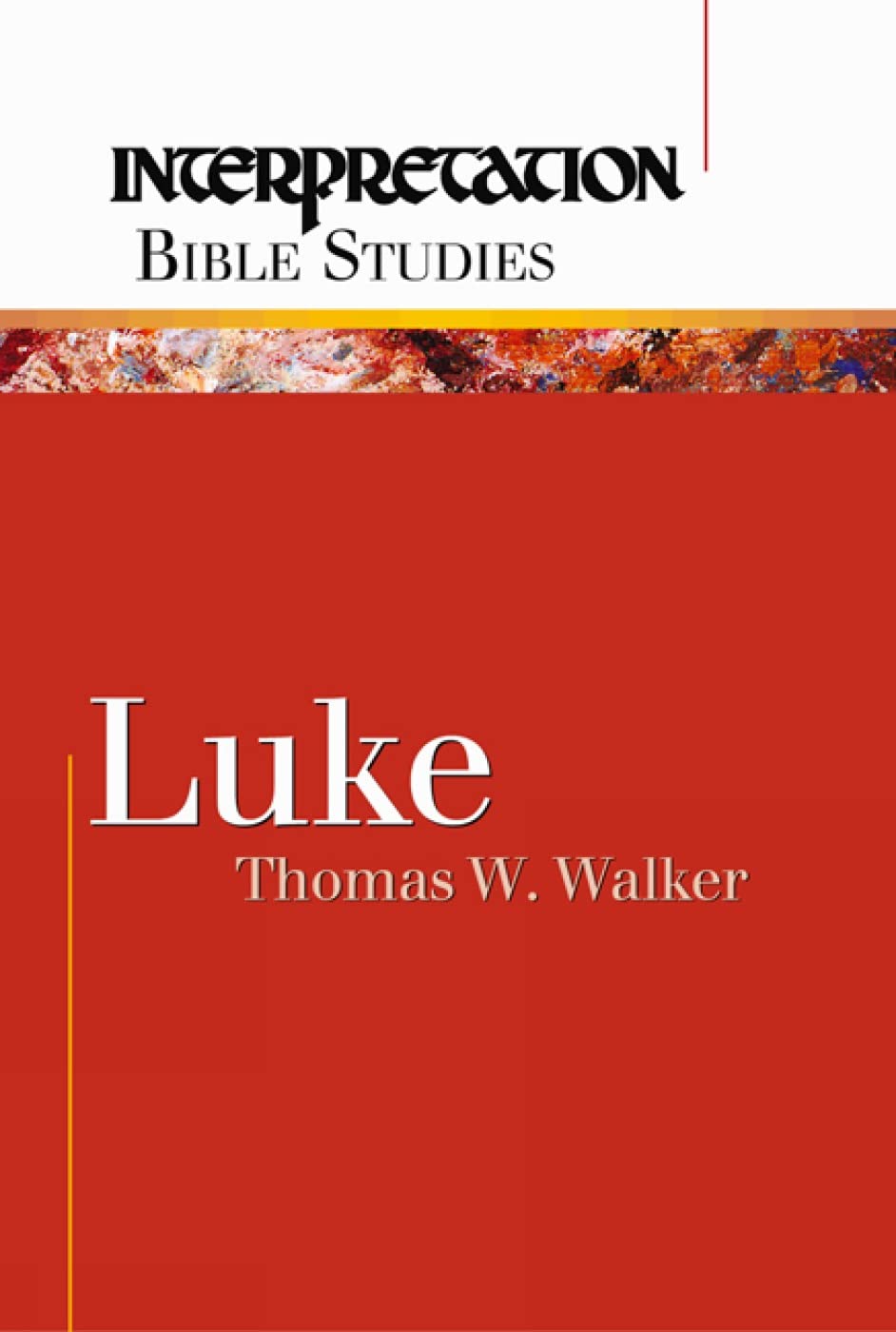 Luke (Interpretation Bible Studies),New