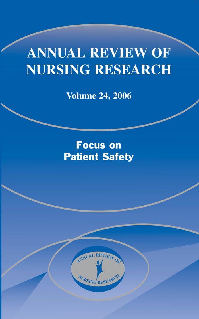Annual Review of Nursing Research Volume 24: Focus on Patient Safety,Used