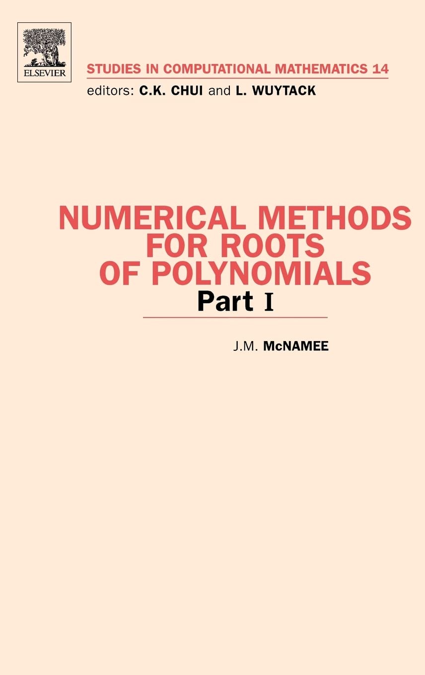 Numerical Methods For Roots Of Polynomials  Part I (Volume 14) (Studies In Computational Mathematics, Volume 14),Used