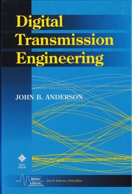 Digital Transmission Engineering (IEEE Series on Digital & Mobile Communication),Used