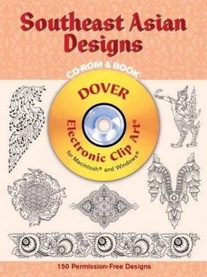 Southeast Asian Designs CDROM and Book (Dover Electronic Clip Art)