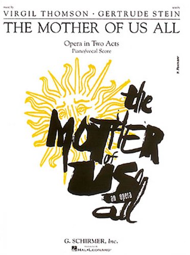 The Mother of Us All: Vocal Score,Used