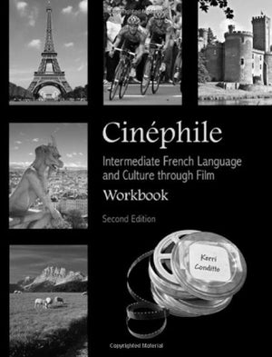 Cinphile Workbook: Intermediate French Language and Culture through Film (French Edition),Used