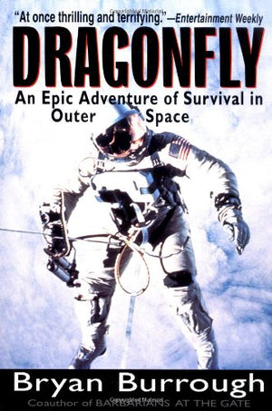 Dragonfly: An Epic Adventure of Survival in Outer Space,Used