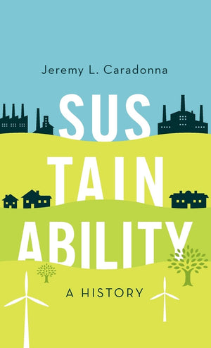 Sustainability: A History