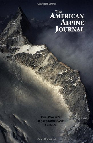 American Alpine Journal 2003: The World'S Most Significant Climbs