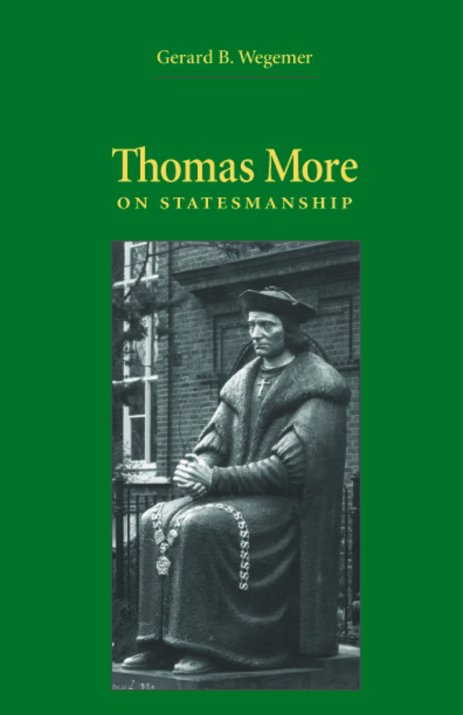 Thomas More On Statesmanship (Not In A Series),New