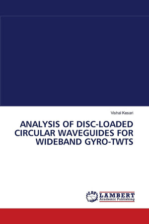 ANALYSIS OF DISCLOADED CIRCULAR WAVEGUIDES FOR WIDEBAND GYROTWTS,Used