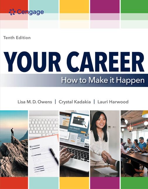 Your Career: How to Make it Happen (MindTap Course List),Used
