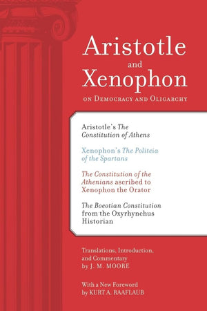 Aristotle and Xenophon on Democracy and Oligarchy,Used