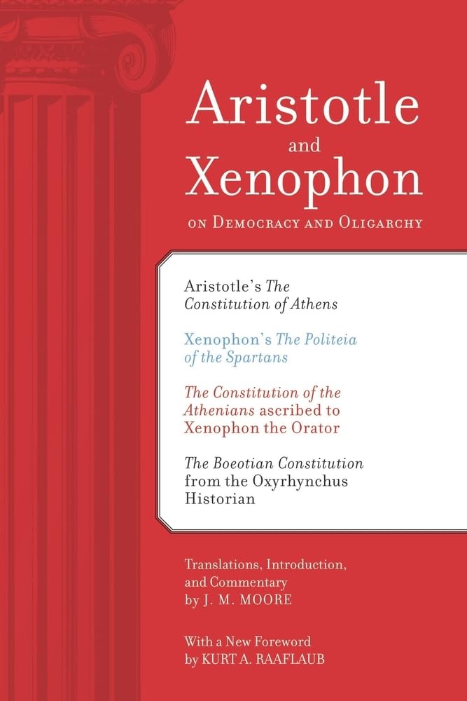 Aristotle and Xenophon on Democracy and Oligarchy,Used