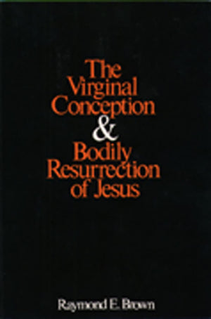 The Virginal Conception and Bodily Resurrection of Jesus,Used