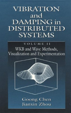 Vibration And Damping In Distributed Systems, Volume Ii,Used