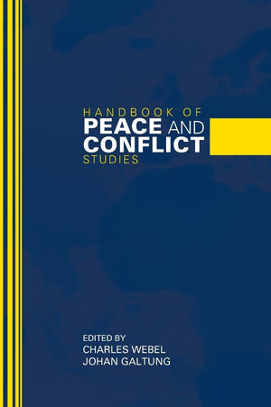 Handbook Of Peace And Conflict Studies (Weber In Translation)