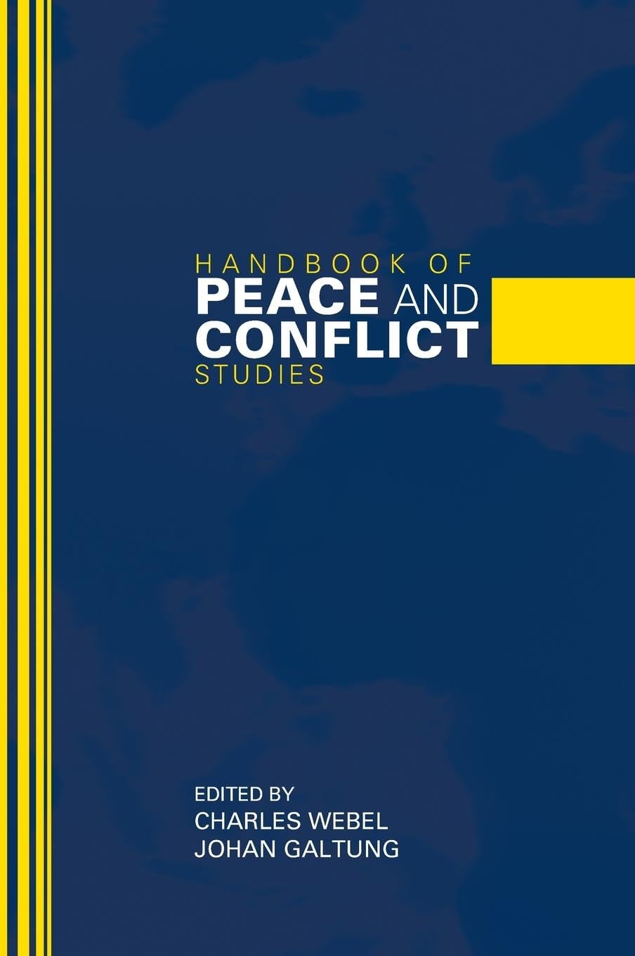 Handbook Of Peace And Conflict Studies (Weber In Translation),Used