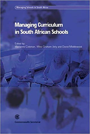 Managing the Curriculum in South Africa Schools (Managing Schools in South Africa Series),Used